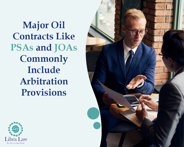 Is Arbitration the Best Solution for Dispute Resolution in Oil & Gas Contracts?