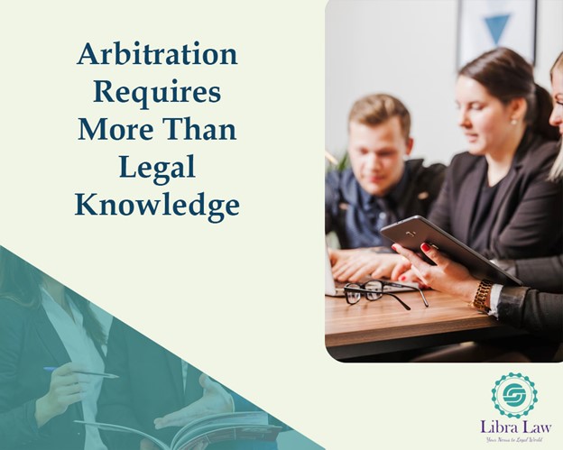 What Makes a Competent Arbitrator? Key Qualities Every Business Should Consider